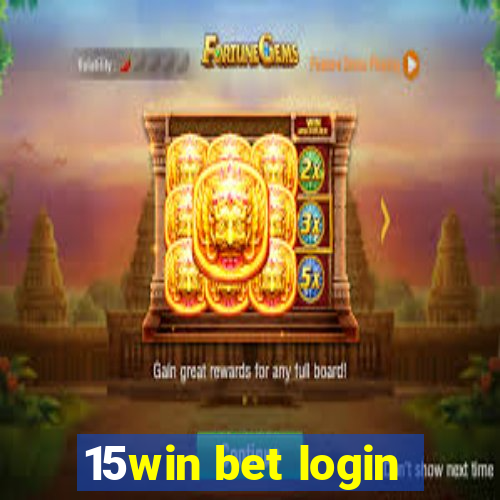 15win bet login